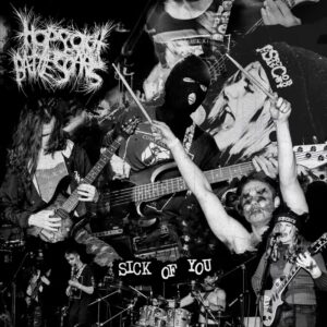 Black and white collage of performers and text. Includes guitars, drummers, singers, and the bottom text reads "Sick of You".