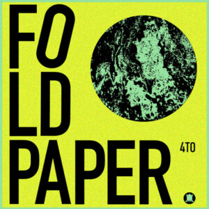 Lime green background with a circle of a green and black pattern. Top line of text reads "FO," the second line reads "LD," and the third line reads "PAPER."