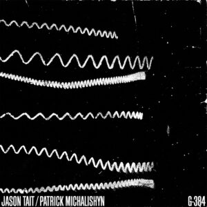 Black background with a series of white horizontal wavy lines. The bottom left text reads "Jason Tait/Patrick Michalishyn" and the bottom right text reads "G-384."